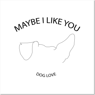 dog ears maybe i like you line art Posters and Art